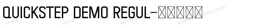 quickstep demo regul字体转换
